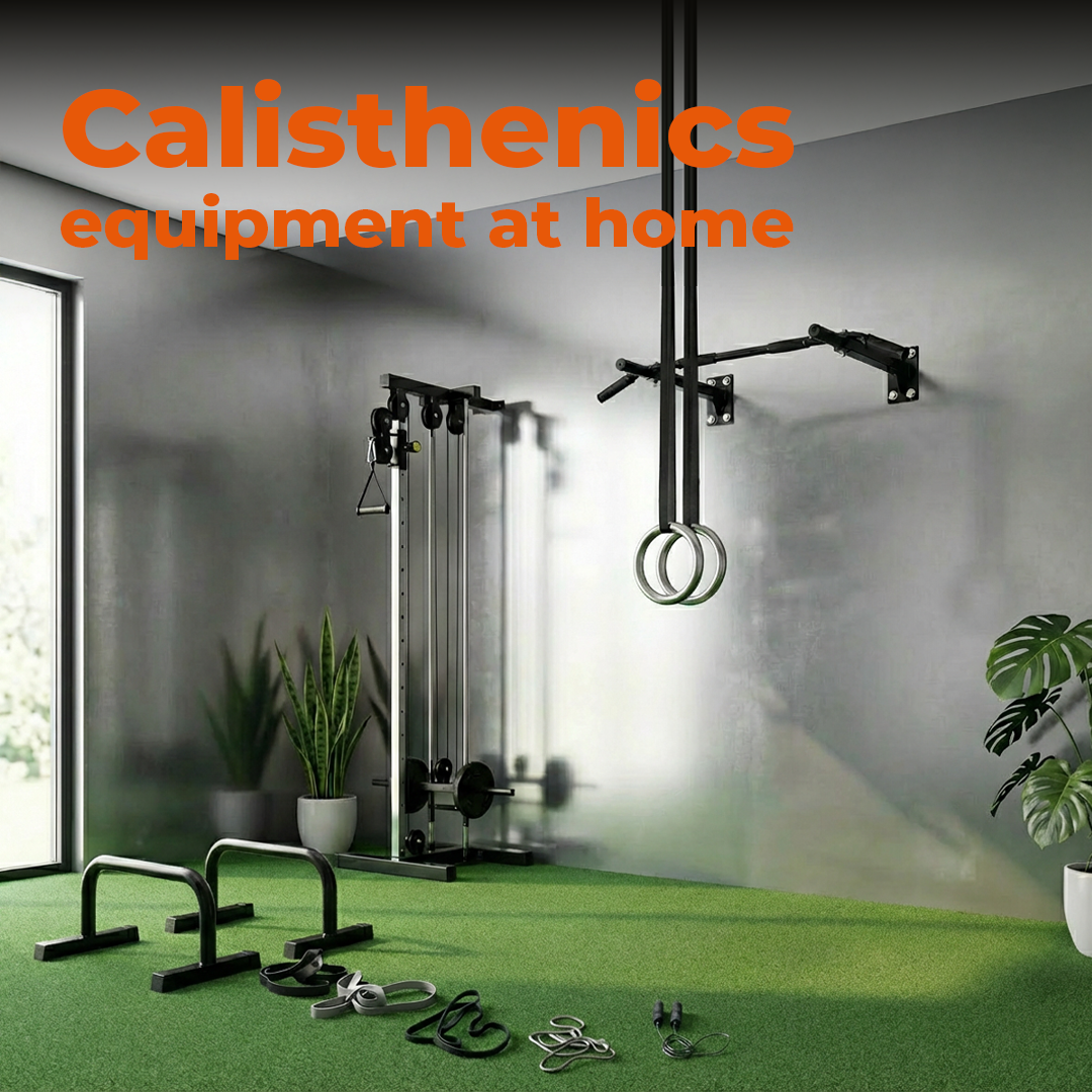 Calisthenics  Equipment